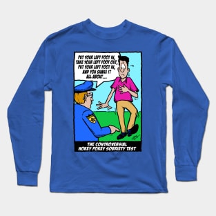 Hokey Pokey Sobriety Test Long Sleeve T-Shirt